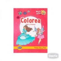 LIBRO PARA COLOREAR HADA Y PRINCESA 50PAG. (010) DACTIC