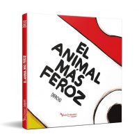 EL ANIMAL MAS FEROZ