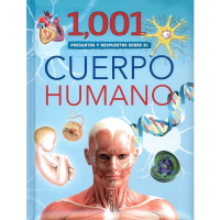 1001 Preguntas Y Respuestas Sobre El Cuerpo Humano
